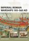 [Osprey New Vanguard 244] • Imperial Roman Warships 193&#8211 · 565 AD